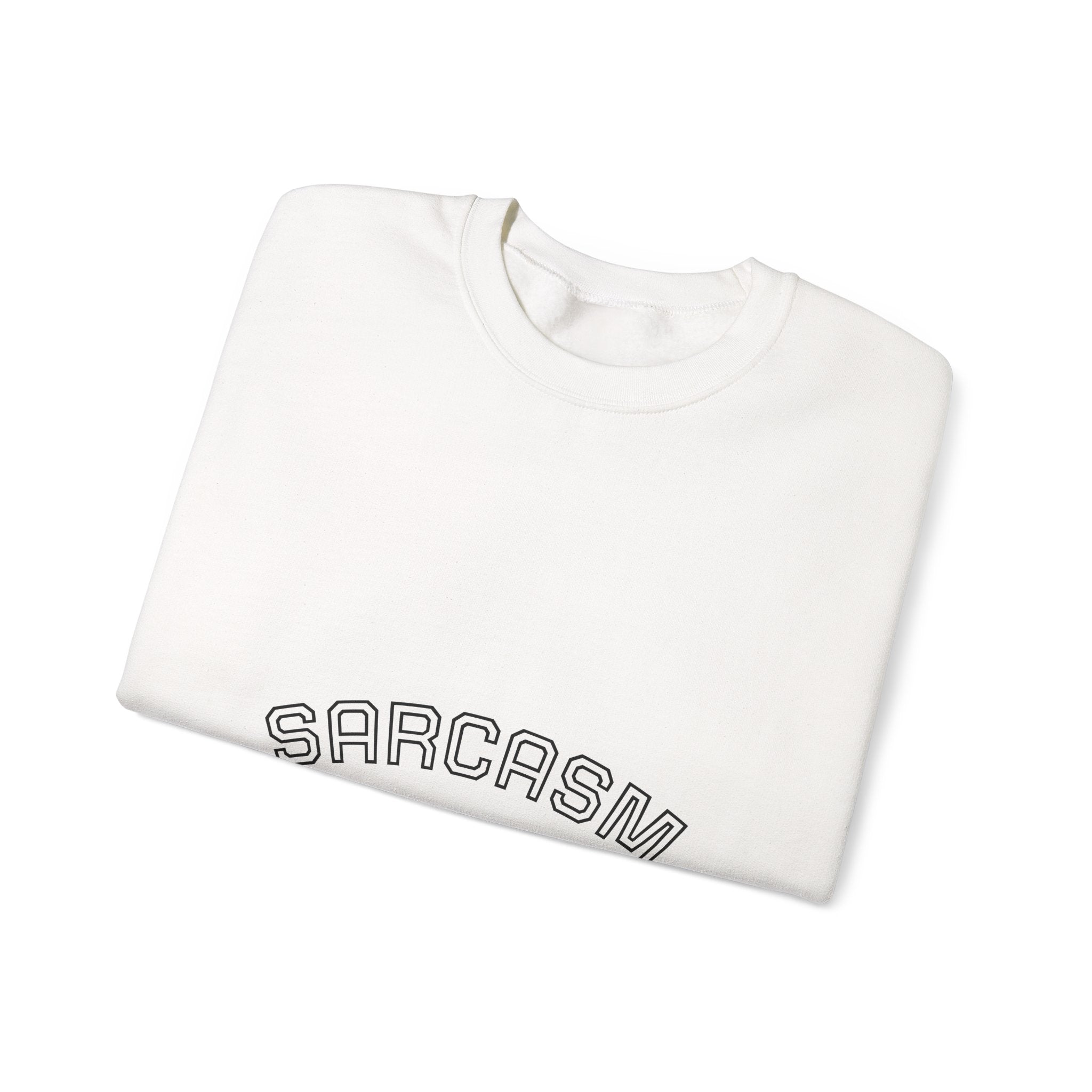 Sarcasm University Crewneck Sweatshirt — Funny Collegiate Graphic Pullover